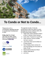 To Condo or Not to Condo…